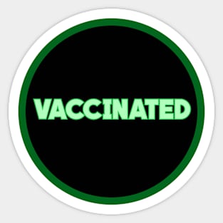 vaccinated Sticker